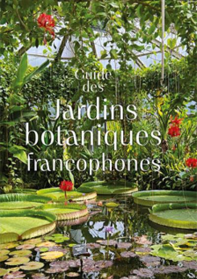 2025 cov Guide des jardins botaniques francophones 