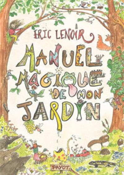 2025-11-05 - Cov Manuel magique de mon jardin - Ed Payot