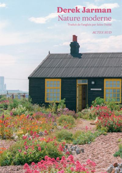 2025-11-12 - Cov Nature moderne - Ed Actes Sud - Derek Jarman