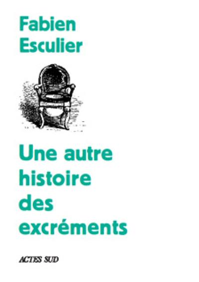 2026-04-01 - Cov une autre histoire des excrements - Actes Sud